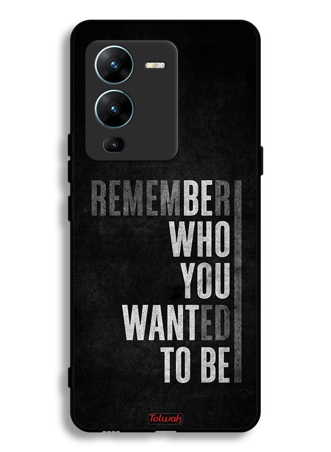 Tolwak Vivo V25 Pro 5G Protective Case Cover Remember Who You Wanted To Be - Image 2