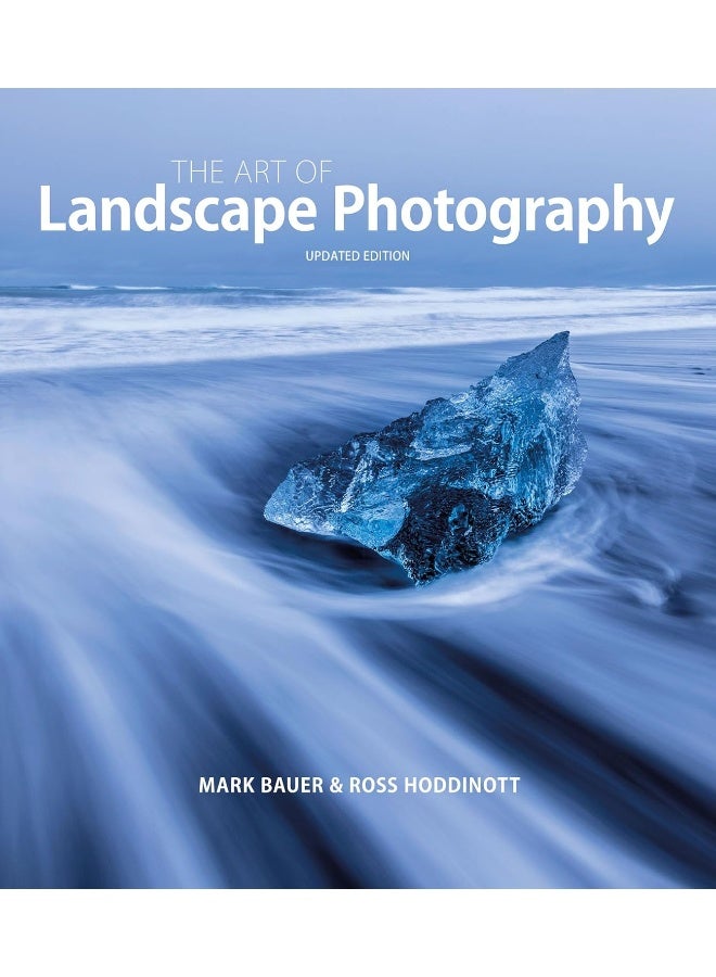 Art of Landscape Photography, The 
