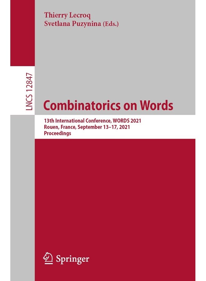 Combinatorics on Words: 13th International Conference, WORDS 2021, Rouen, France, September 13-17, 2021, Proceedings