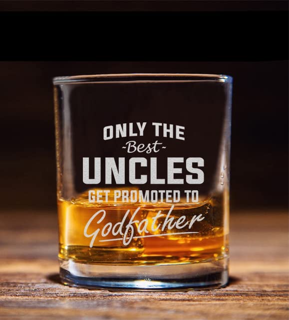NeeNoNex Only The Best Uncles get Promoted to Godfather Engraved Whiskey Glass Pregnancy Announcement Gift for Brothers Uncles - Image 1