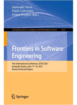 Frontiers in Software Engineering: First International Conference, ICFSE 2021, Innopolis, Russia, June 17-18, 2021, Revised Selected Papers - pzsku/ZFE3B319853ED414930E6Z/45/1748328795/846d7263-b753-41f3-b047-0a6e20d65144