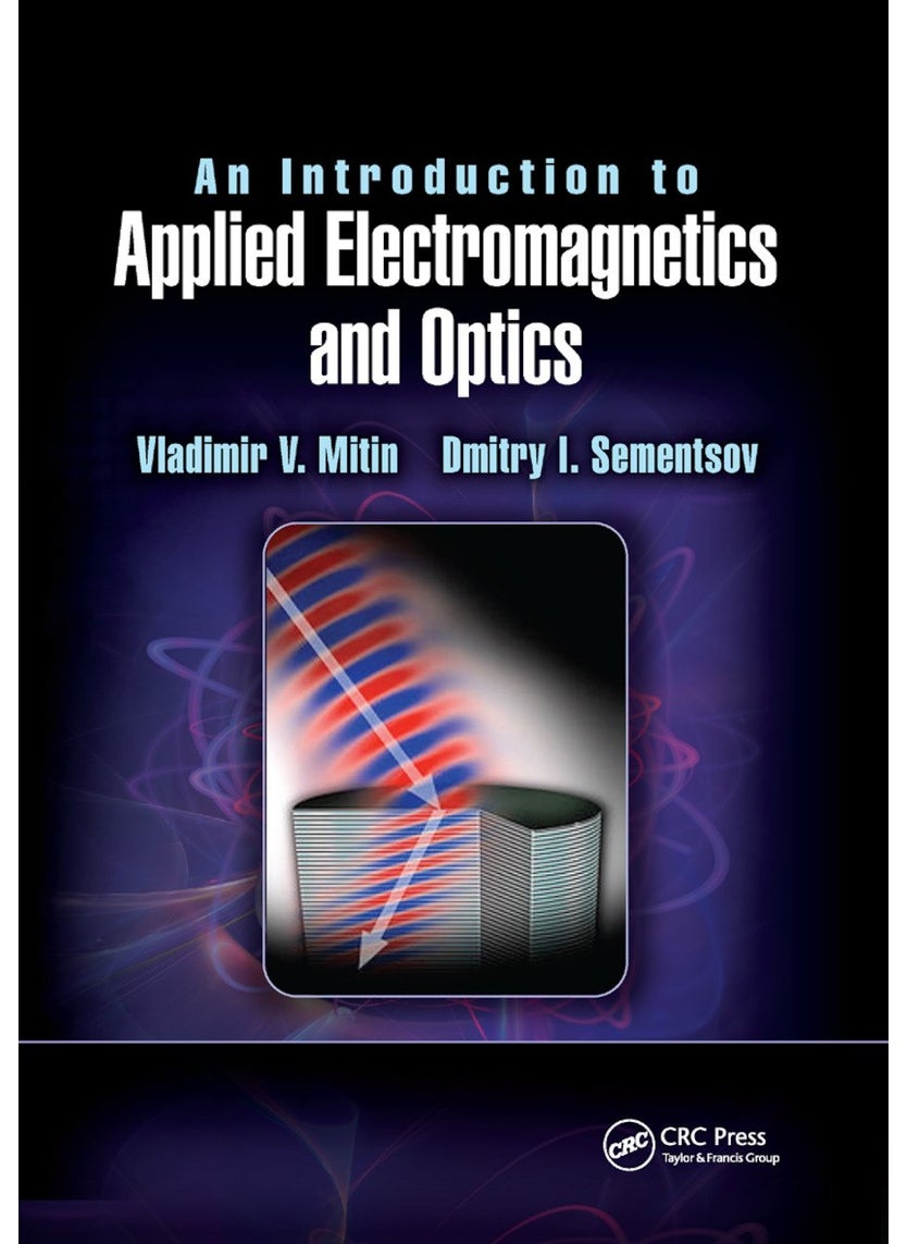 Introduction to Applied Electromagnetics and Optics 