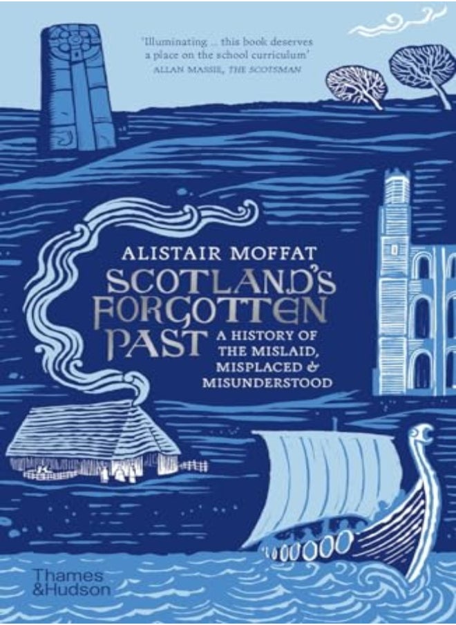 Scotland's Forgotten Past 