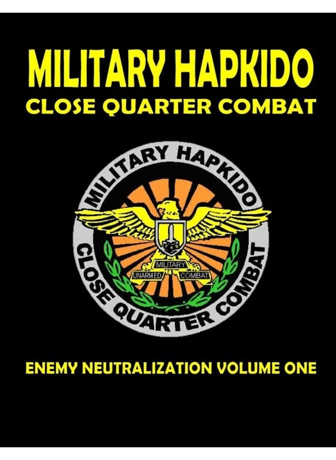 MILITARY HAPKIDO ENEMY NEUTRALIZATION  - Image 1