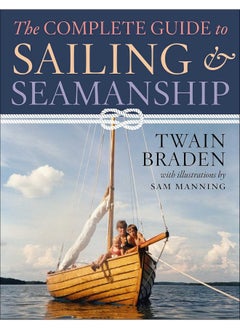 The Complete Guide to Sailing & Seamanship 