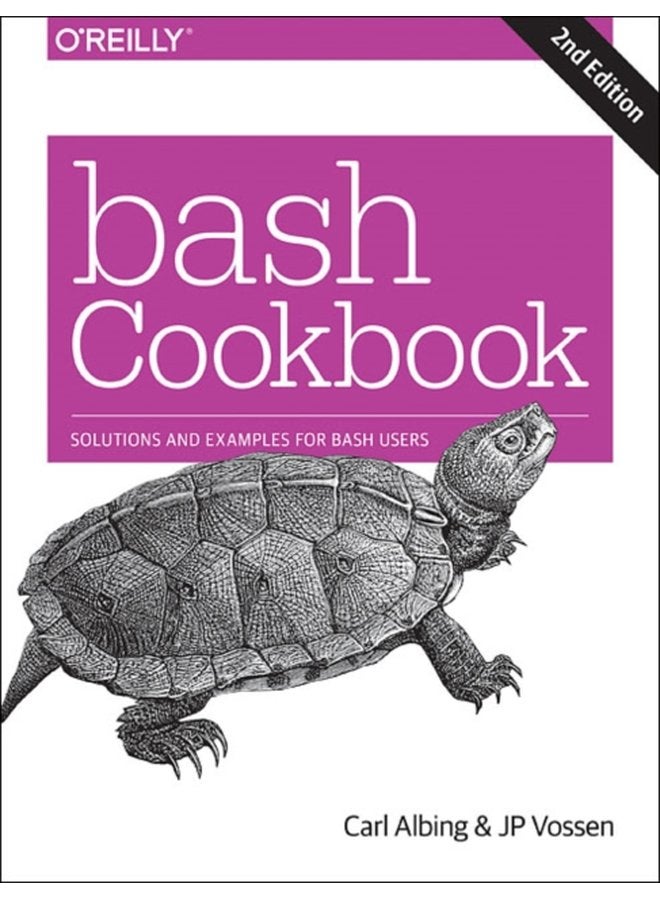 bash Cookbook 2e Solutions and Examples for bash Users - Paperback