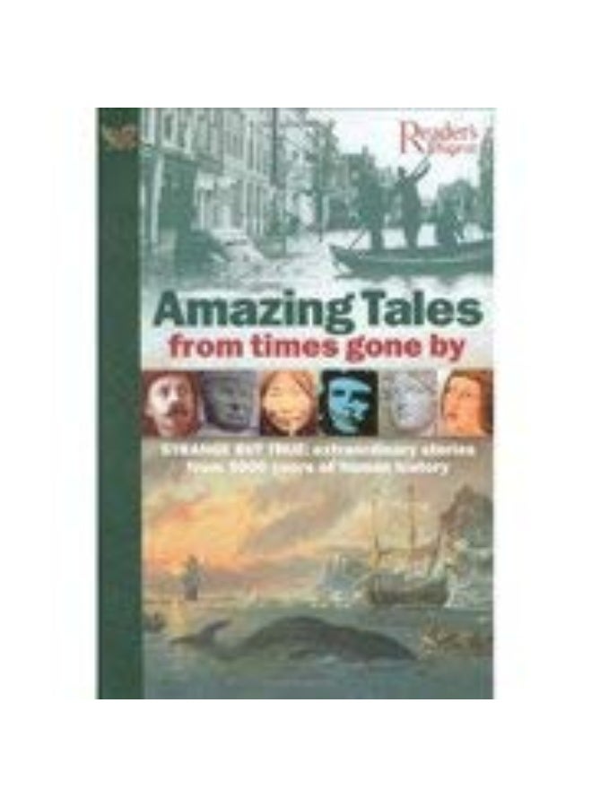 Amazing Tales from Times Gone By