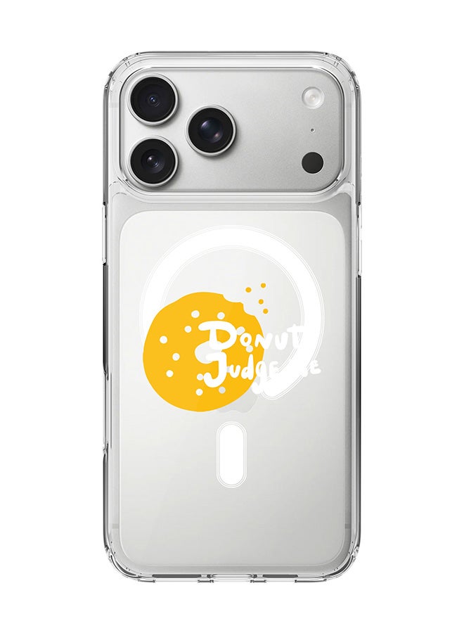 Stylizedd Classic Clear MagSafe Case for iPhone 17 Pro Max , Hybrid Soft Case Flexible Edges Anti Drop TPU PC Gel Thin Transparent Cover [ Designed for iPhone 17 Pro Max ] - Donut judge me