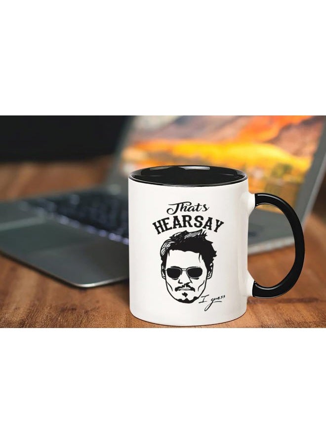 Fonhark Johnny Depp thats Hearsay Mug, Justice for Johnny, Johnny Depp Happy Hour Anytime, 11 Oz Novelty Coffee Mug/Cup - Image 4