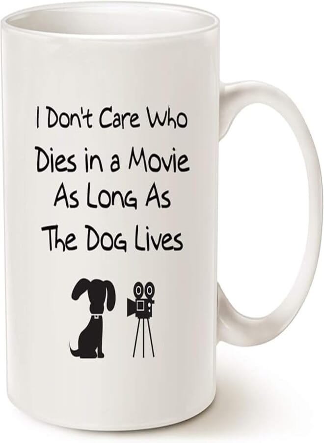 ella - Funny Christmas Gifts I Don’T Care Who Dies In A Movie As Long As The Dog Lives Fun Cute Dog