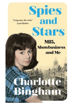 Spies and Stars : MI5, Showbusiness and Me - pzsku/ZFE5849B05B79E9A21AF3Z/45/_/1695024450/ec54a631-dabf-4b86-8e2f-0360ca1e1b0d
