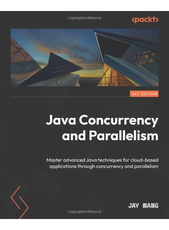 Java Concurrency and Parallelism: Master advanced Java techniques for cloud-based applications through concurrency and parallelism - Image 1