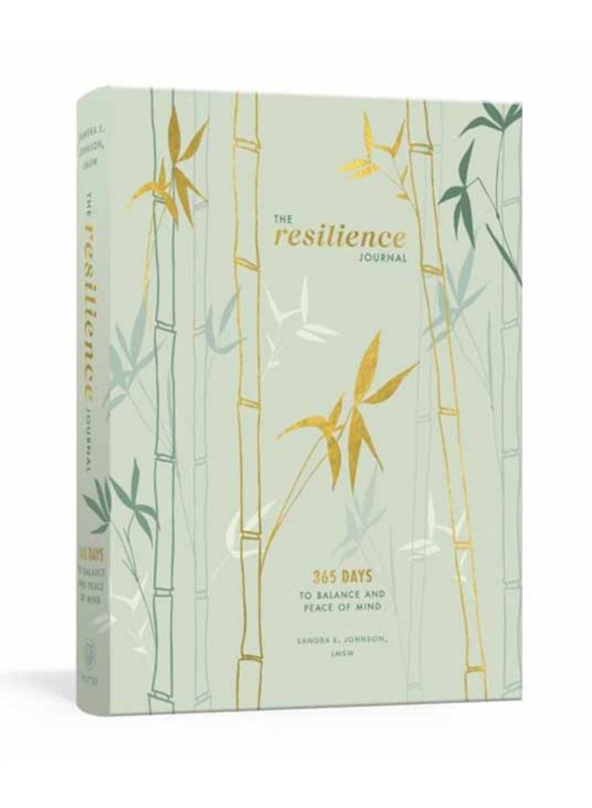 The Resilience Journal : 365 Days to Balance and Peace of Mind 