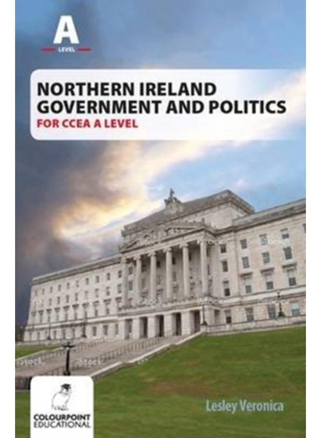 Northern Ireland Government and Politics for CCEA AS Level 