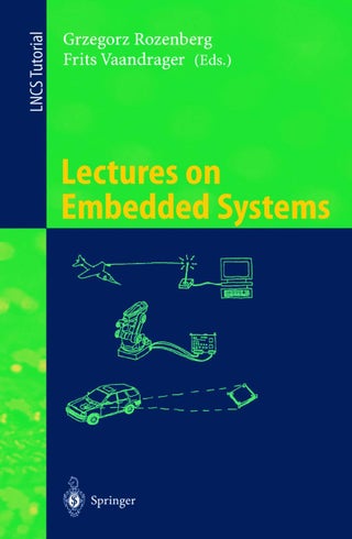 Lectures on Embedded Systems: European Educational Forum School on Embedded Systems, Veldhoven, The Netherlands, November 25-29, 1996 - pzsku/ZFE6B2B51268AE317C5E5Z/45/1749041552/d0de4f08-24b8-4512-af6c-d8715353ab50