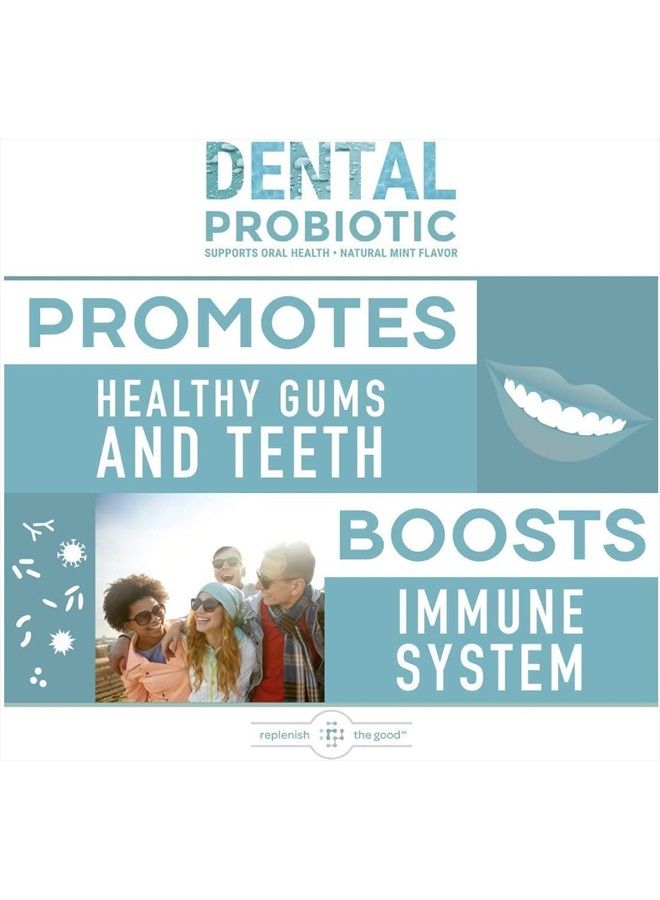 Replenish the Good Dental Oral Probiotic | Boosts Oral Health | Fights Bad Breath (Halitosis), Tooth Decay, Strep Throat | 60 Chewable Tablets (Mint Flavor) - Image 3