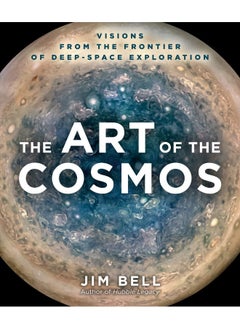 The Art of the Cosmos: Visions from the Frontier of Deep-Space Exploration