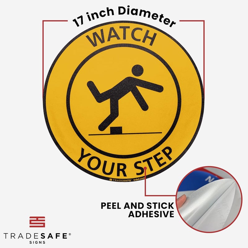 TRADESAFE Watch Your Step Anti-Slip Floor Sticker - Watch Your Step Safety Caution Sign, Peel and Stick Adhesive Vinyl Sign, ANSI-Compliant, 17” Diameter Round Sticker - Image 3