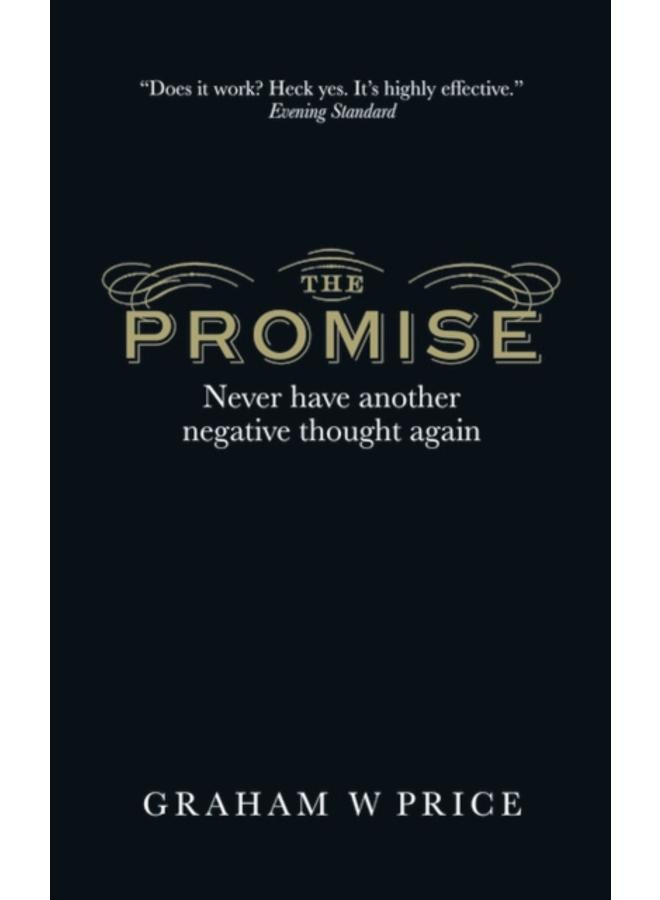 Promise, The : Never Have Another Negative Thought Again