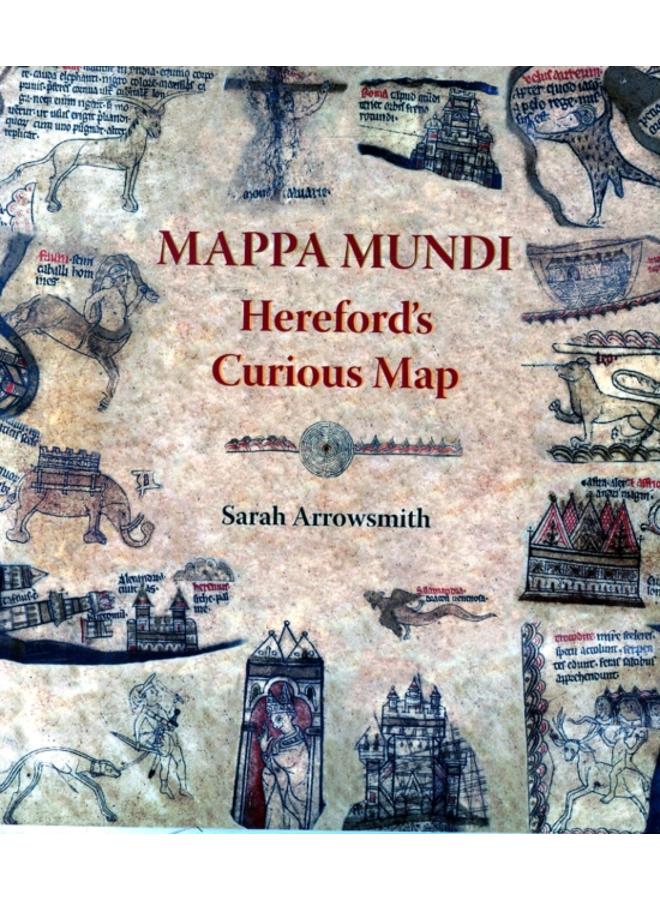 Mappa Mundi: Hereford's Curious Map