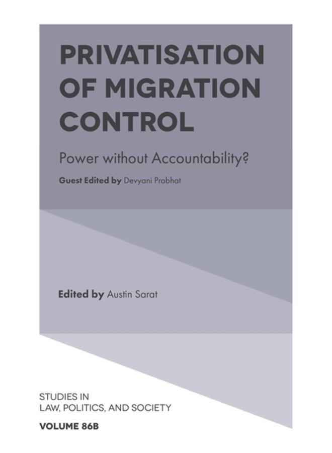 Privatisation of Migration Control : Power without Accountability? 