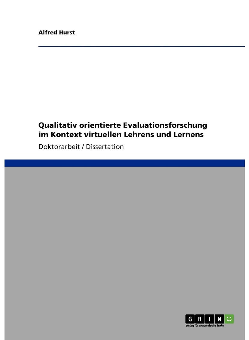 Qualitativ orientierte Evaluationsforschung im Kontext virtuellen Lehrens und Lernens 