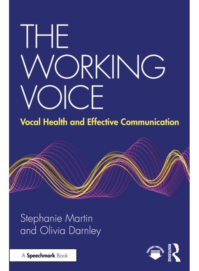 The Working Voice Vocal Health and Effective Communication - Paperback