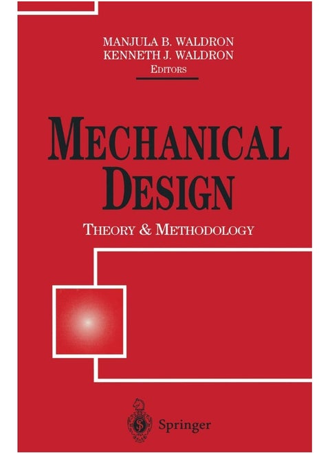 Mechanical Design: Theory and Methodology
