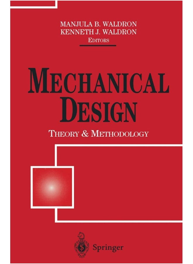 Mechanical Design: Theory and Methodology 
