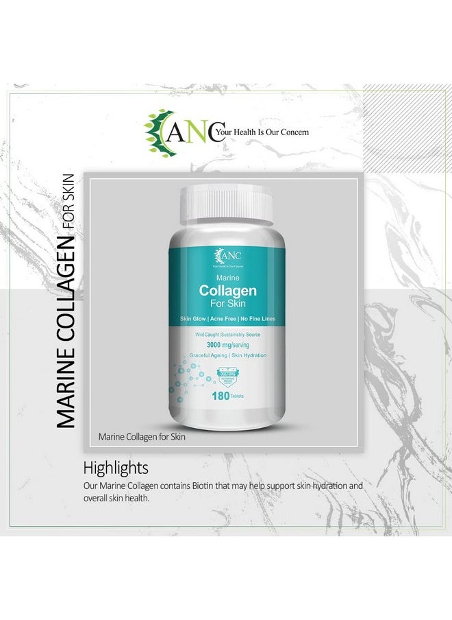 ANC Marine Collagen 3000Mg With Biotin & Vitamin C For Skin, Healthy Hair, Nails & Joints 180 Tablets (Pack Of 1)  - Image 3