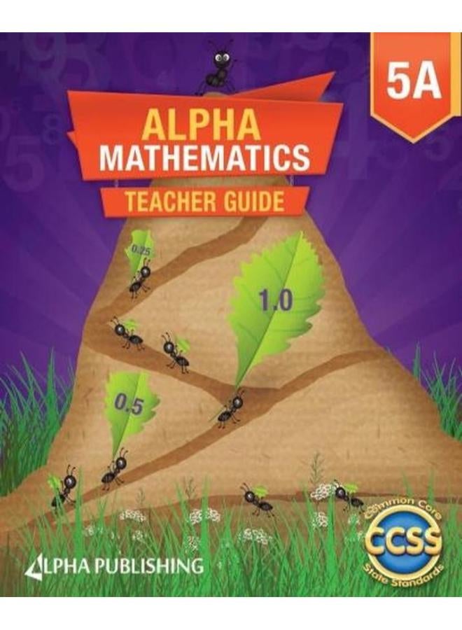 Alpha Math GR 5 Teacher Guide Vol  A  Ed   1
