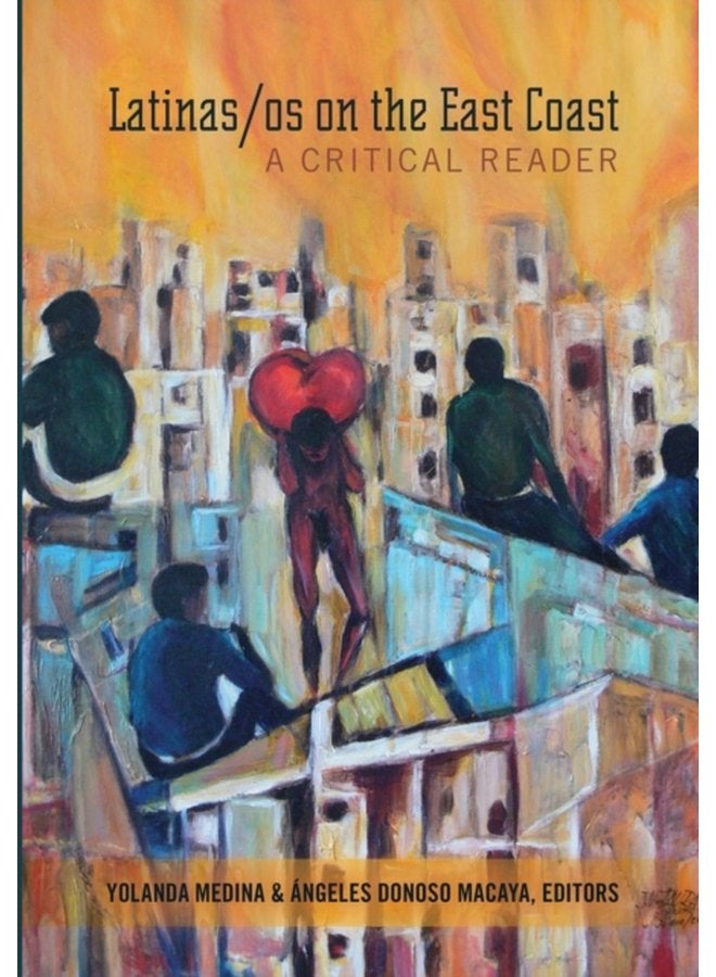 Latinas os on the East Coast A Critical Reader 1 - Paperback