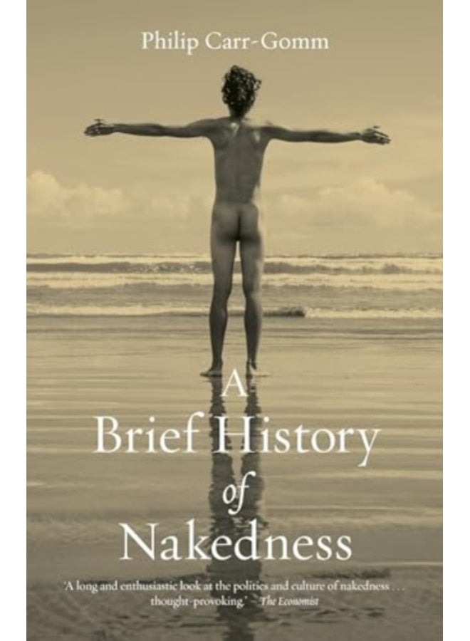 A Brief History of Nakedness 