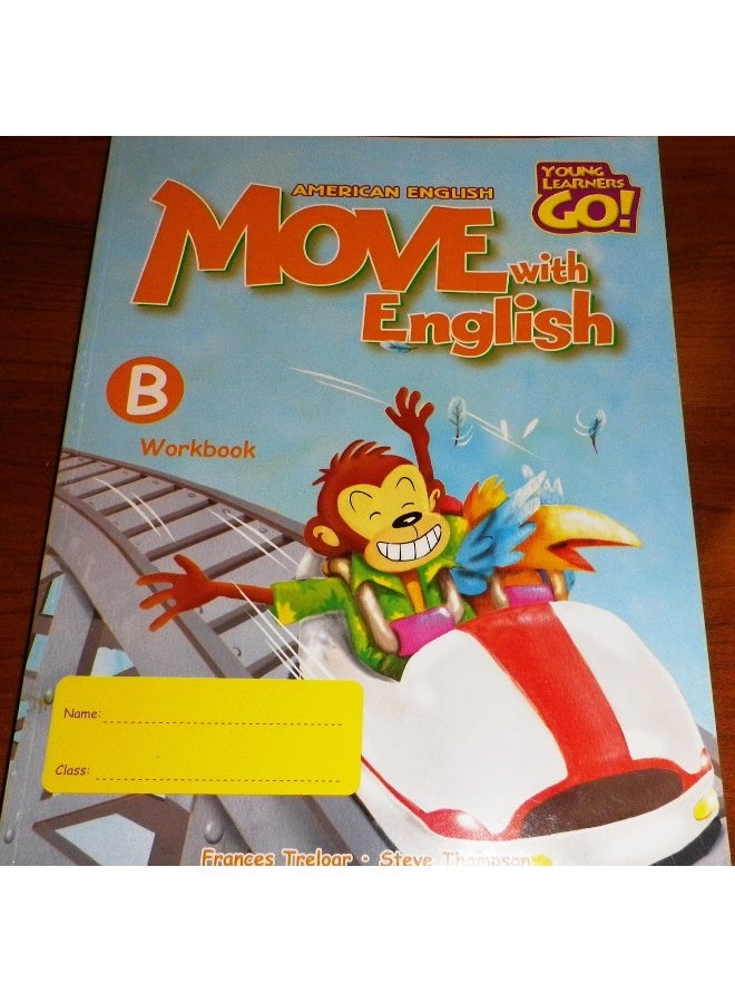 Move With English, American English Book B, Workbook (Young Learners Go!)