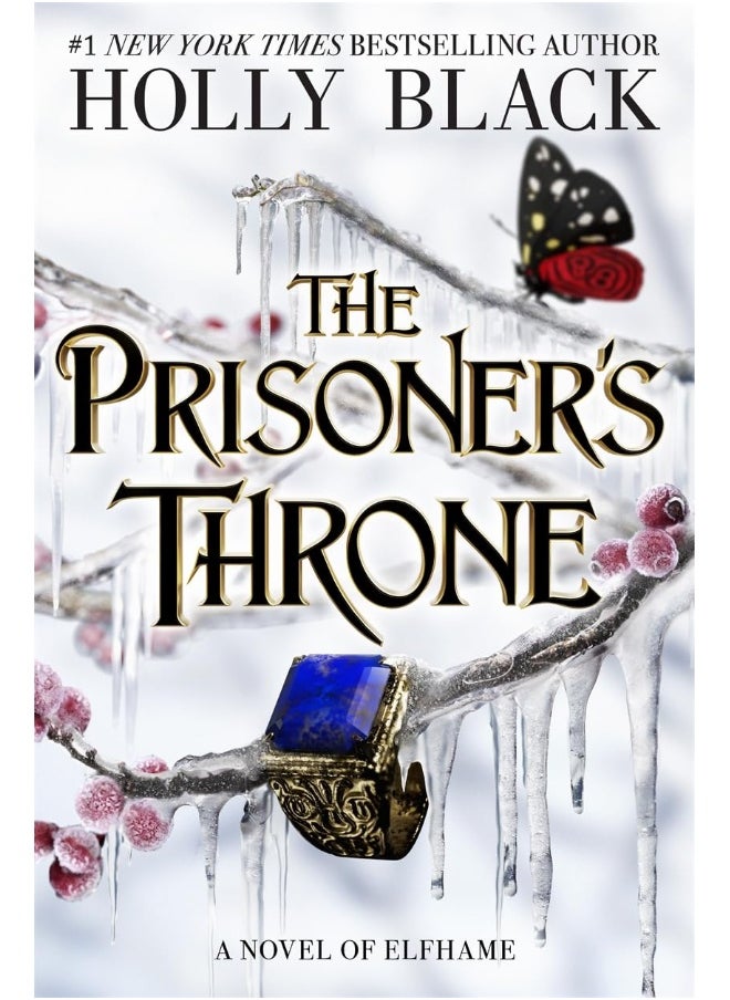 The Prisoner's Throne: A Novel of Elfhame, from the author of The Folk of 