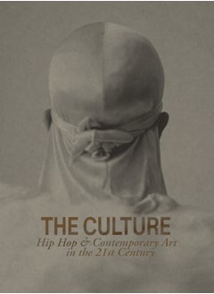 The Culture: Hip Hop & Contemporary Art in the 21st Century 
