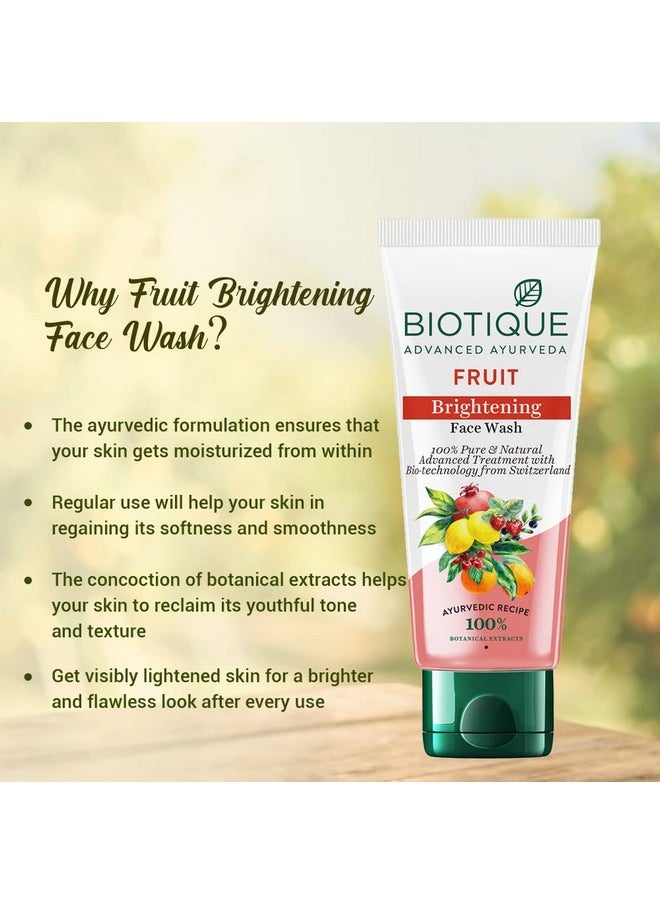 Biotique Fruit Brightening Face Wash Ayurvedic And Organically Pure Advanced Swiss Technology 100% Botanical Extracts Suitable For All Skin Types 150Ml  - Image 5