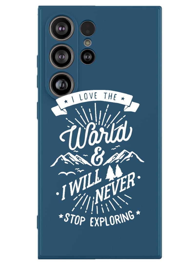 Theodor Protective Slim Fit Case Liquid Silicone Cover with Full Body Protection Anti-Scratch Shockproof Case For Samsung Galaxy S25 Ultra (Blue) - I love the world - White - Image 1