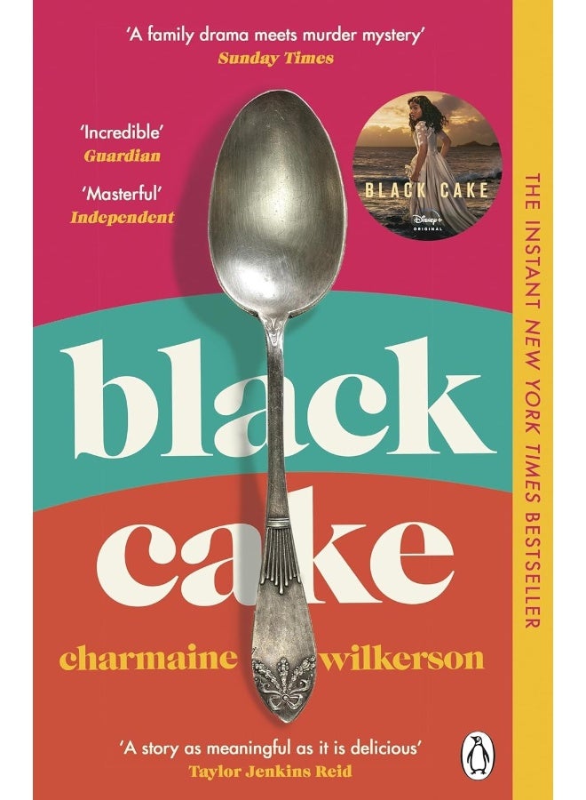 Black Cake: THE TOP 10 NEW YORK TIMES BESTSELLER AND NEW DISNE