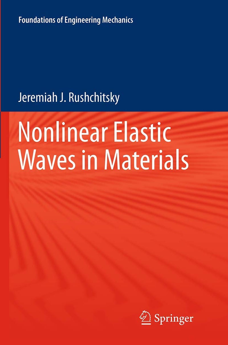 Nonlinear Elastic Waves in Materials 