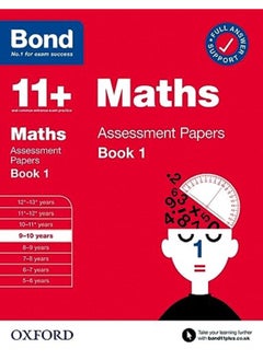 Bond 11+: Bond 11+ Maths Assessment Papers 9-10 yrs Book 1