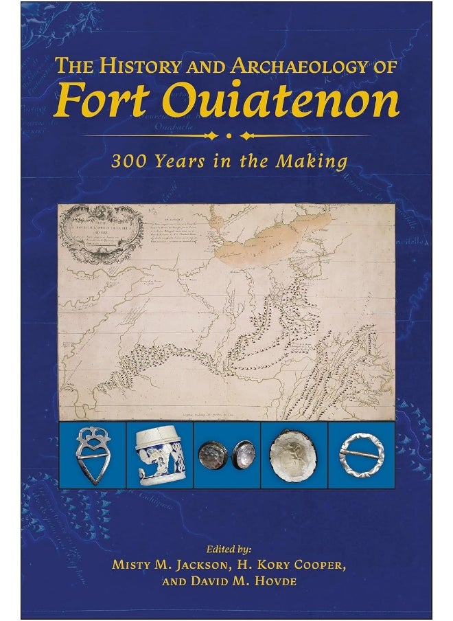 The History and Archaeology of Fort Ouiatenon: 300 Years in the Making  - Image 1