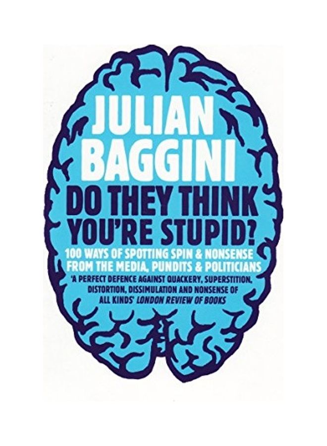 Do They Think You'Re Stupid?