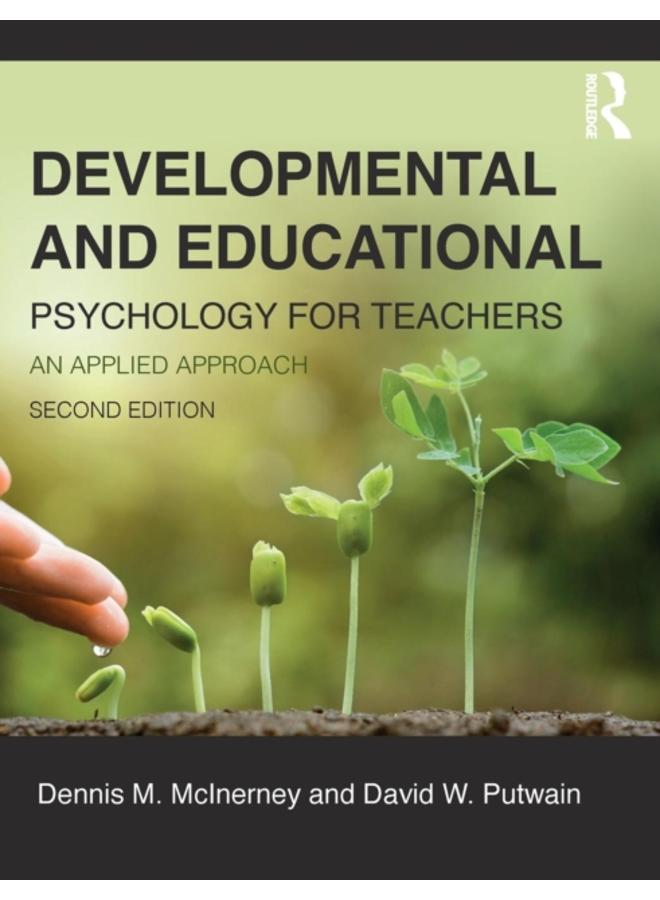 Developmental and Educational Psychology for Teachers : An applied approach