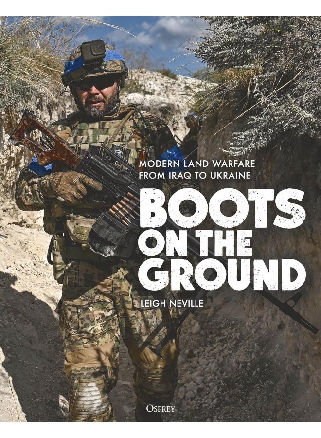 Boots on the Ground: Modern Land Warfare from Iraq to Ukraine - Image 1