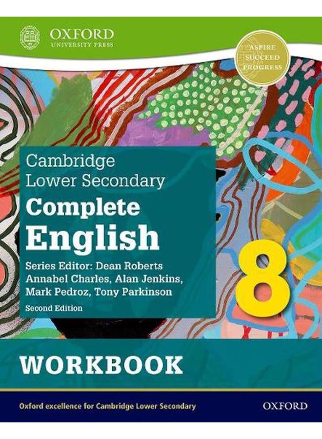 Cambridge Lower Secondary Complete English 8: Workbook (Second Edition) By Mark Pedroz, Tony Parkinson