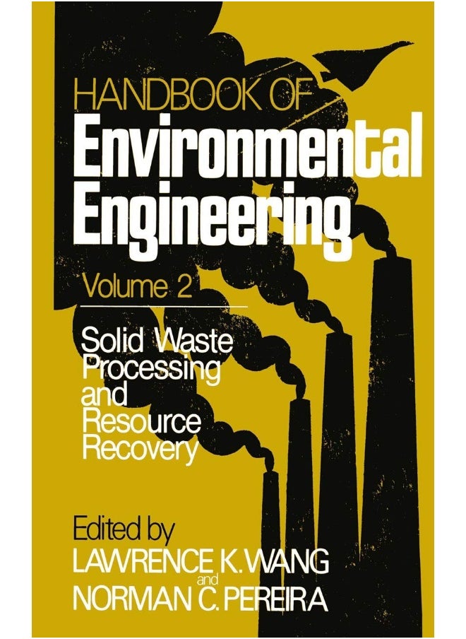 Solid Waste Processing and Resource Recovery: Volume 2 