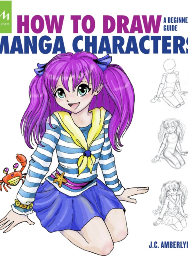 How to Draw Manga Characters : A Beginner's Guide 