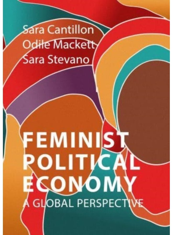 Feminist Political Economy A Global Perspective - Paperback