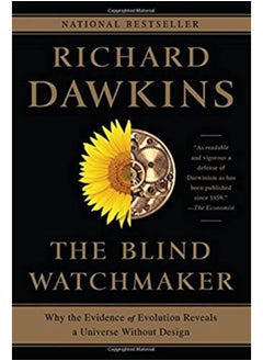 The Blind Watchmaker: Why the Evidence of Evolution Reveals a Universe without Design